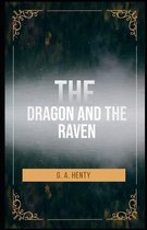 The Dragon and the Raven Illustrated