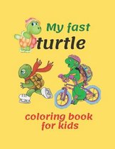 My fast turtle