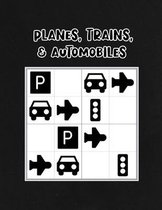 Planes, Trains, & Automobiles