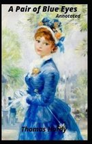 A Pair of Blue Eyes (Annotated)