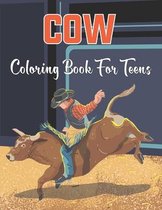 Cow Coloring Book for Teens