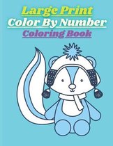 Large Print Color By Number Coloring Book