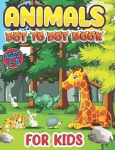 Animal Dot To Dot Books For Kids Ages 4-8