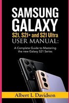 Omslag SAMSUNG GALAXY S21, S21+ and S21 Ultra USER MANUAL