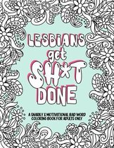 Lesbians get Shit Done
