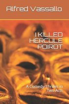 I Killed Hercule Poirot