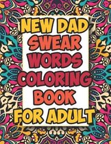 New Dad Swear Words Coloring Book For Adult