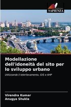 Modellazione dell'idoneità del sito per lo sviluppo urbano