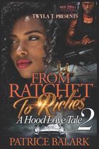 From Ratchet To Riches 2