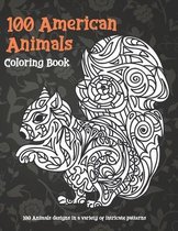 100 American Animals - Coloring Book - 100 Animals designs in a variety of intricate patterns
