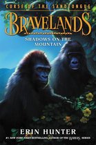 Bravelands: Curse of the Sandtongue- Bravelands: Curse of the Sandtongue #1: Shadows on the Mountain