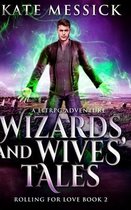 Wizards and Wives' Tales