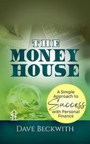 The Money House