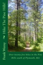 Hike The Pine Hills!