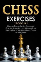 Chess Exercises: 2 Books in 1