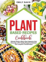 Plant Based Recipes Cookbook