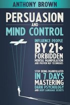 Persuasion and Mind Control