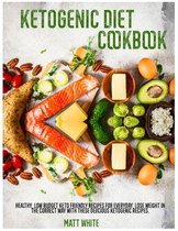 Ketogenic Diet Cookbook