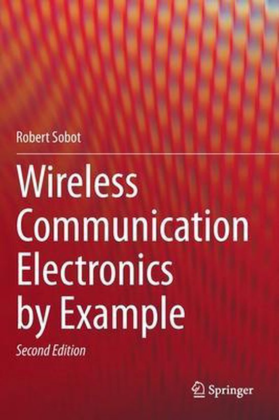 Wireless Communication Electronics by Example 9783030594978 Robert