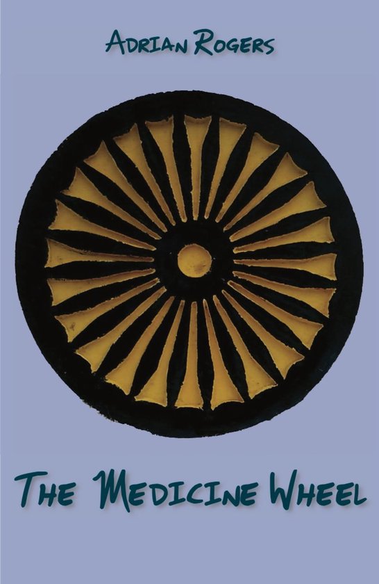 The Medicine Wheel