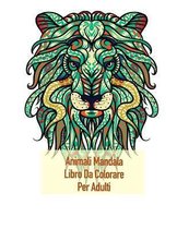 Animali Mandala Libro Da Colorare Per Adulti