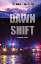 Dawn Shift