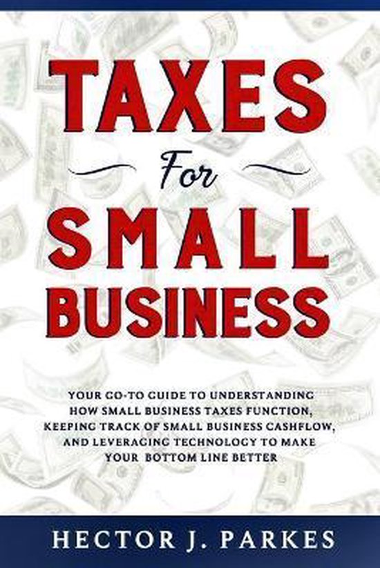 Taxes for Small Business 9798674085010 Hector J Parkes Boeken