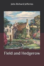 Field and Hedgerow