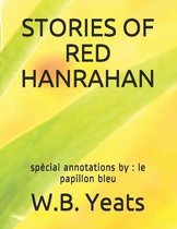 Stories of Red Hanrahan: special annotations by