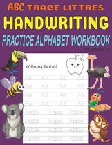 ABC Trace Littres Handwriting Practice Alphabet Workbook for Kids Ages 3-5