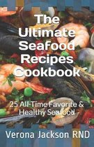 The Ultimate Seafood Recipes Cookbook