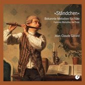 Jean-Claude Gerard - Standchen. Bekannte Melodien Für Flote (CD)