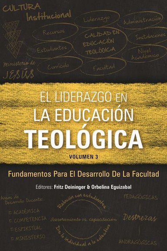 ICETE Series - El liderazgo en la educación teológica, volumen 3