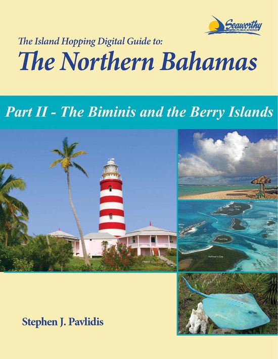 The Island Hopping Digital Guide Northern Bahamas 2 - The Is ... - cover