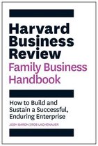 The Harvard Business Review Family Business Handbook