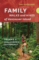 Family Walks and Hikes of Vancouver Island - Volume 2