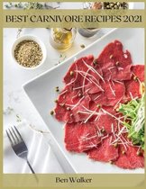 Best Carnivore Recipes 2021