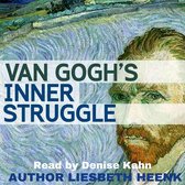 Van Gogh's Inner Struggle