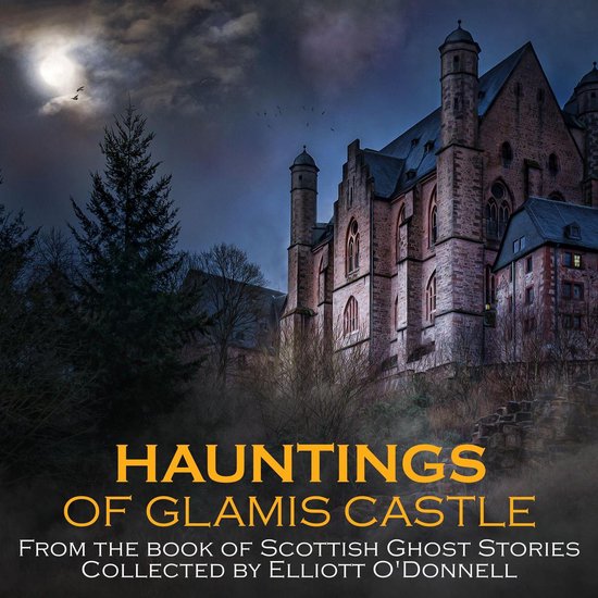 Hauntings of Glamis Castle - cover
