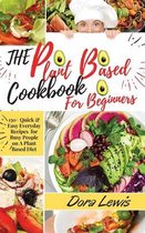 The Plant-Based Cookbook for Beginners