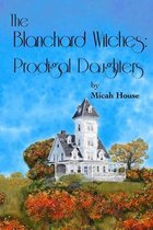 The Blanchard Witches