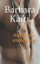 Attraction immediate