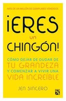 !Eres Un Chingon!