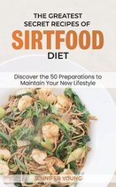 The Greatest Secret Recipes of Sirtfood Diet