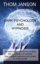 Dark Psychology and Hypnosis