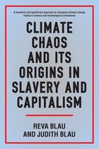 Anthem Sociological Perspectives on Human Rights and Development - Climate Chaos and its Origins in Slavery and Capitalism