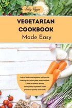 Vegetarian Cookbook Made Easy