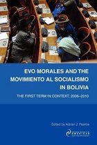 Evo Morales And The Movimiento Al Socialismo In Bolivia