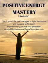 Positive Energy Mastery