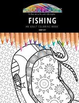 Fishing: AN ADULT COLORING BOOK